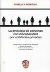 La Pretutela de Personas con Discapacidad por Entidades Privadas