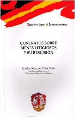 Contratos Sobre Bienes Litigiosos y Su Rescision