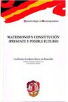 MATRIMONIO Y CONSTITUCION. PRESENTE Y POSIBLE FUTURO