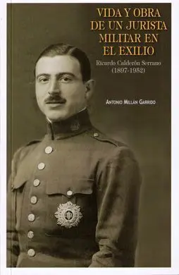 Vida y Obra de un Jurista Militar en el Exilio