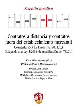 Contratos a Distancia y Contratos Fuera del Establecimiento Mercantil