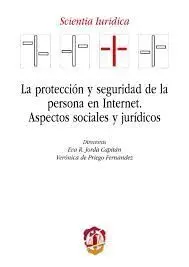 La Protección y Seguridad de la Persona en Internet