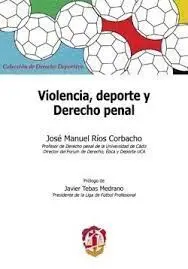 Violencia, Deporte y Derecho Penal