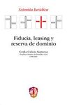 FIDUCIA, LEASING Y RESERVA DE DOMINIO