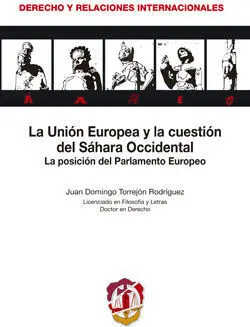 La Unión Europea y la Cuestión del Sahara Occidental