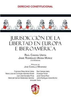 Jurisdicción de la Libertad en Europa e Iberoamérica
