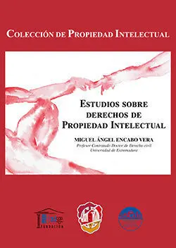 Estudios Sobre Derechos de Propiedad Intelectual