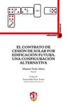 CONTRATO DE CESIÓN DE SOLAR POR EDIFICACIÓN FUTURA UNA CONFIGURACIÓN ALTERNATIVA