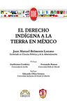 DERECHO INDÍGENA A LA TIERRA EN MÉXICO