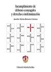 INCUMPLIMIENTO DE LOS DEBERES MATRIMONIALES Y RESPONSBILIDAD CIVIL