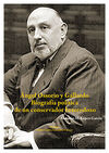 ÁNGEL OSSORIO Y GALLARDO. BIOGRAFÍA POLÍTICA DE UN CONSERVADOR HETERODOXO