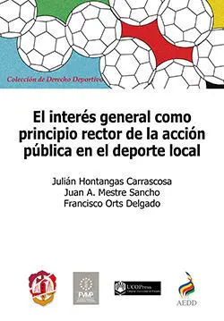 El Interés General Como Principio Rector de la Acción Pública en el Deporte Loca