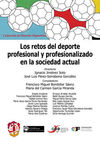 RETOS DEL DEPORTE PROFESIONAL Y PROFESIONALIZADO EN LA SOCIEDAD ACTUAL