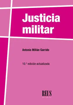 Justicia Militar. 10ª Ed. Actualizada
