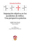 IMPUTACIÓN OBJETIVA EN LOS ACCIDENTES DE TRÁFICO.
