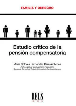 Estudio Crítico de la Pensión Compensatoria