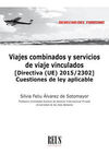 VIAJES COMBINADOS Y SERVICIOS DE VIAJE VINCULADOS