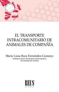 El Transporte Intracomunitario de Animales de Compañía