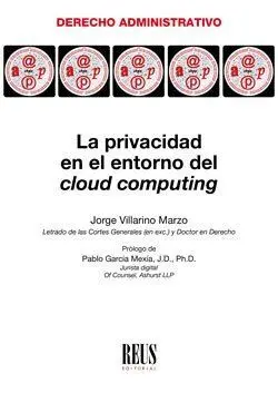 La Privacidad en el Entorno del Cloud Computing