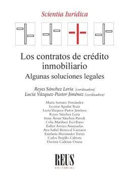 Contratos de Crédito Inmobiliario. Algunas Solucio