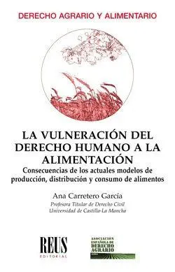 La Vulneración del Derecho Humano a la Alimentación