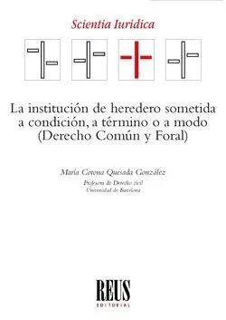 Institución de Heredero Sometida a Condición, a té