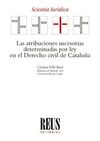 ATRIBUCIONES SUCESORIAS DETERMINADAS POR LEY EN EL