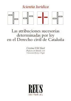 Atribuciones Sucesorias Determinadas por Ley en el