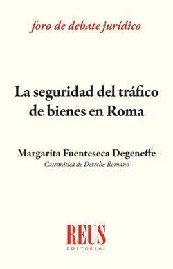 Seguridad del Tráfico de Bienes en Roma
