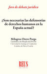 ¿SON NECESARIAS LAS DEFENSORÍAS DE DERECHOS HUMANOS EN LA ESPAÑA ACTUAL?