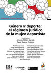 GÉNERO Y DEPORTE: EL RÉGIMEN JURÍDICO DE LA MUJER DEPORTISTA