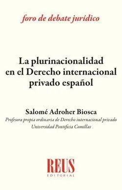 Plurinacionalidad en el Derecho Internacional Priv
