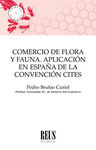 COMERCIO DE FLORA Y FAUNA. APLICACIÓN EN ESPAÑA DE