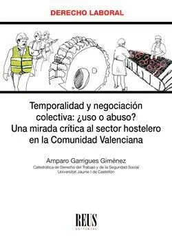 Temporalidad y Negociación Colectiva: ¿Uso o Abuso?