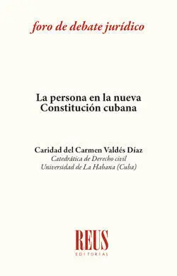 La Persona en la Nueva Constitución Cubana