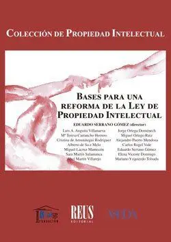 Bases para una Reforma de la Ley de Propiedad Intelectual