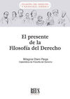 EL PRESENTE DE LA FILOSOFÍA DEL DERECHO