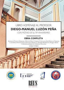 Libro Homenaje Al Profesor Diego Manuel Luzón Peña - 2 Vol.