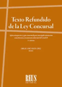 Texto Refundido de la Ley Concursal. Aplicación Pr