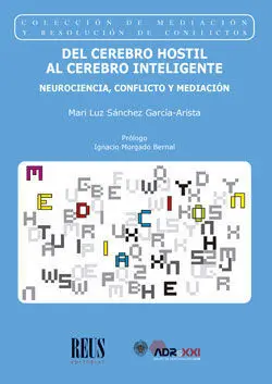 Del Cerebro Hostil Al Cerebro Inteligente.