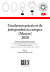 CUADERNOS PRÁCTICOS DE JURISPRUDENCIA EUROPEA (MARCAS) 2020