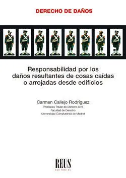 Responsabilidad por los Daños Resultantes de Cosas