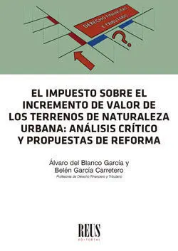 El Impuesto Sobre el Incremento de Valor de los Terrenos de Naturaleza Urbana