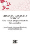 ETOLOGÍA, ECOLOGÍA Y DERECHO.