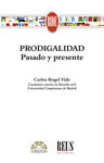 PRODIGALIDAD.