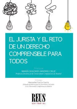 Jurista y el Reto de un Derecho Comprensible para