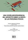 UNA VISIÓN JURSPRUDENCIAL DEL IMPUESTO SOBRE LA RE