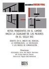 RETOS PENDIENTES EN EL CAMINO HACIA LA IGUALDAD DE