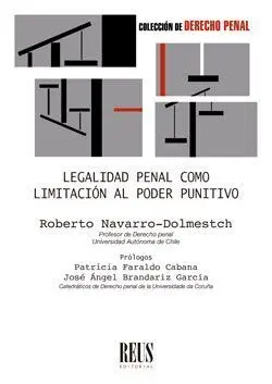 Legalidad Penal Como Limitación Al Poder Punitivo