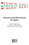 FUNCIÓN SOCIAL DEL CONTRATO DE SEGURO